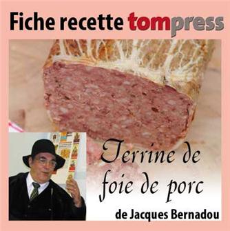 Recette de la terrine de foie de porc de Jacques Bernadou